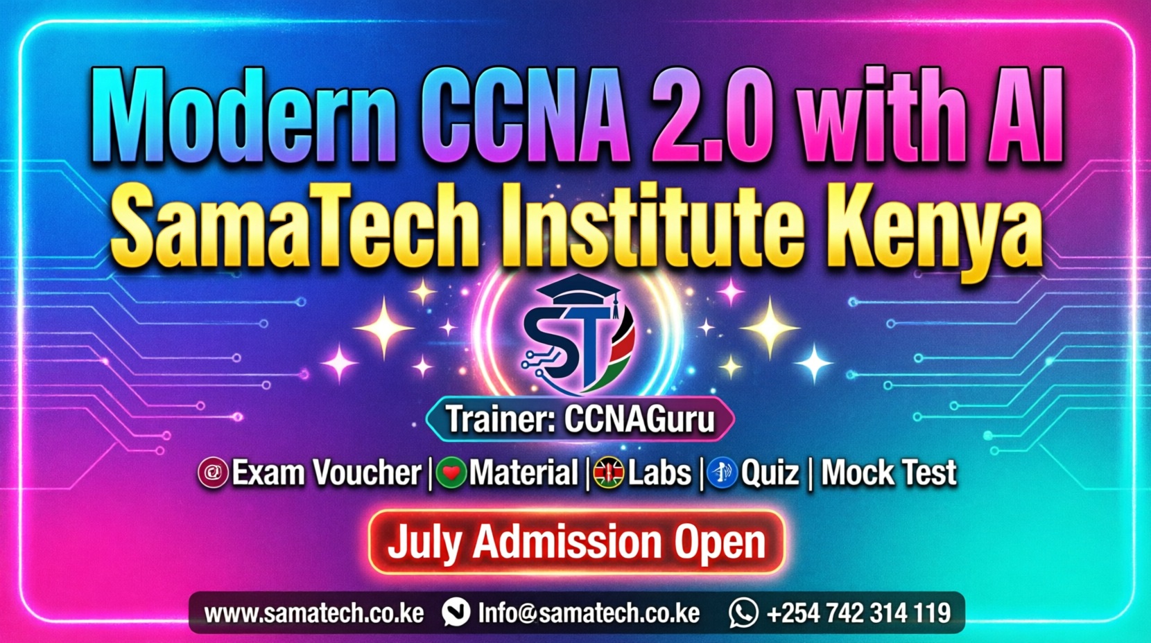 CCNA July admissions open Kenya - SamaTech Institute CCNA training classes with exam voucher for students Nairobi Mombasa Kisumu